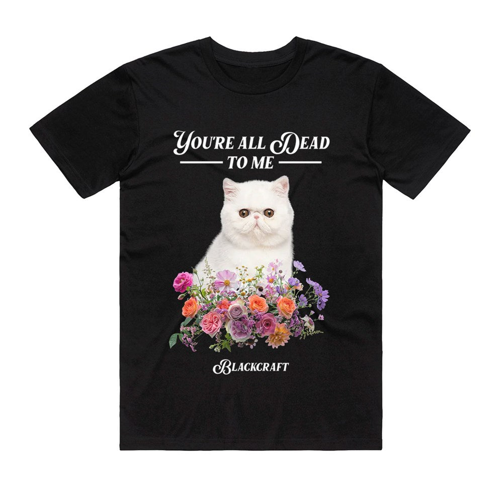 Blackcraft Dead To Me Cat T-Shirt – Black