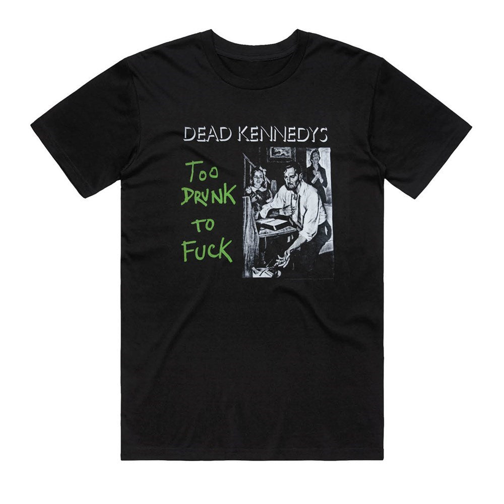 Dead Kennedys Too Drunk T-Shirt – Black